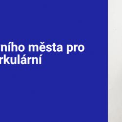 Praha má Strategii pro přechod na cirkulární ekonomiku. Ukazuje cestu, jak snížit produkci odpadu a emisí v metropoli