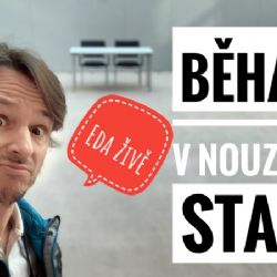 Běhání ve stavu nouze